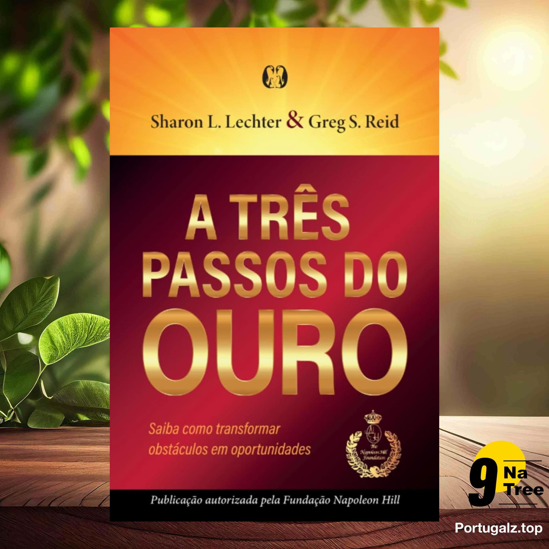 [Análises] A três passos do ouro (Greg S. Reid) Resumidos. - 9Natree Brazil cover