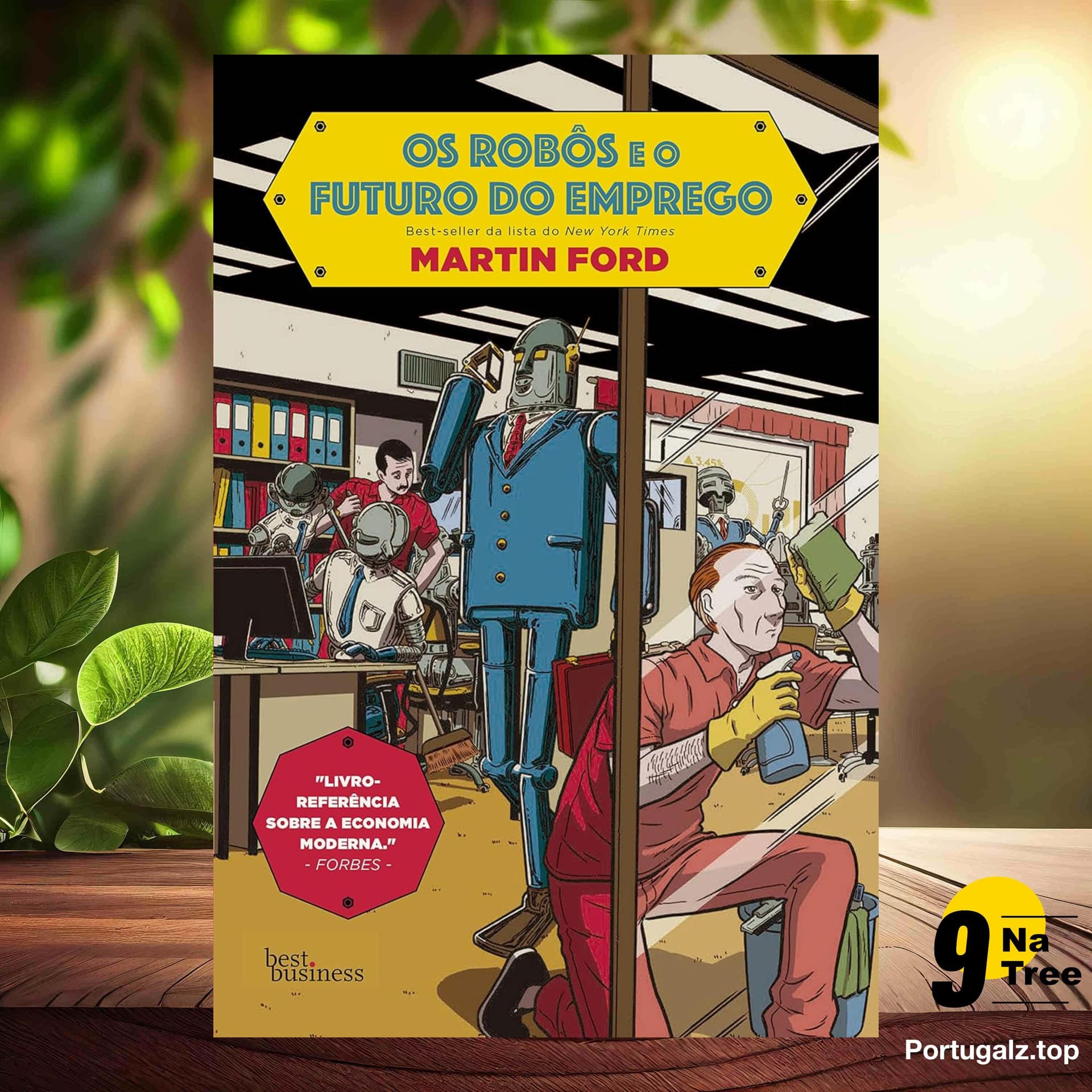 [Análises] Os robôs e o futuro do emprego (Martin Ford) Resumidos. — 9Natree Brazil cover