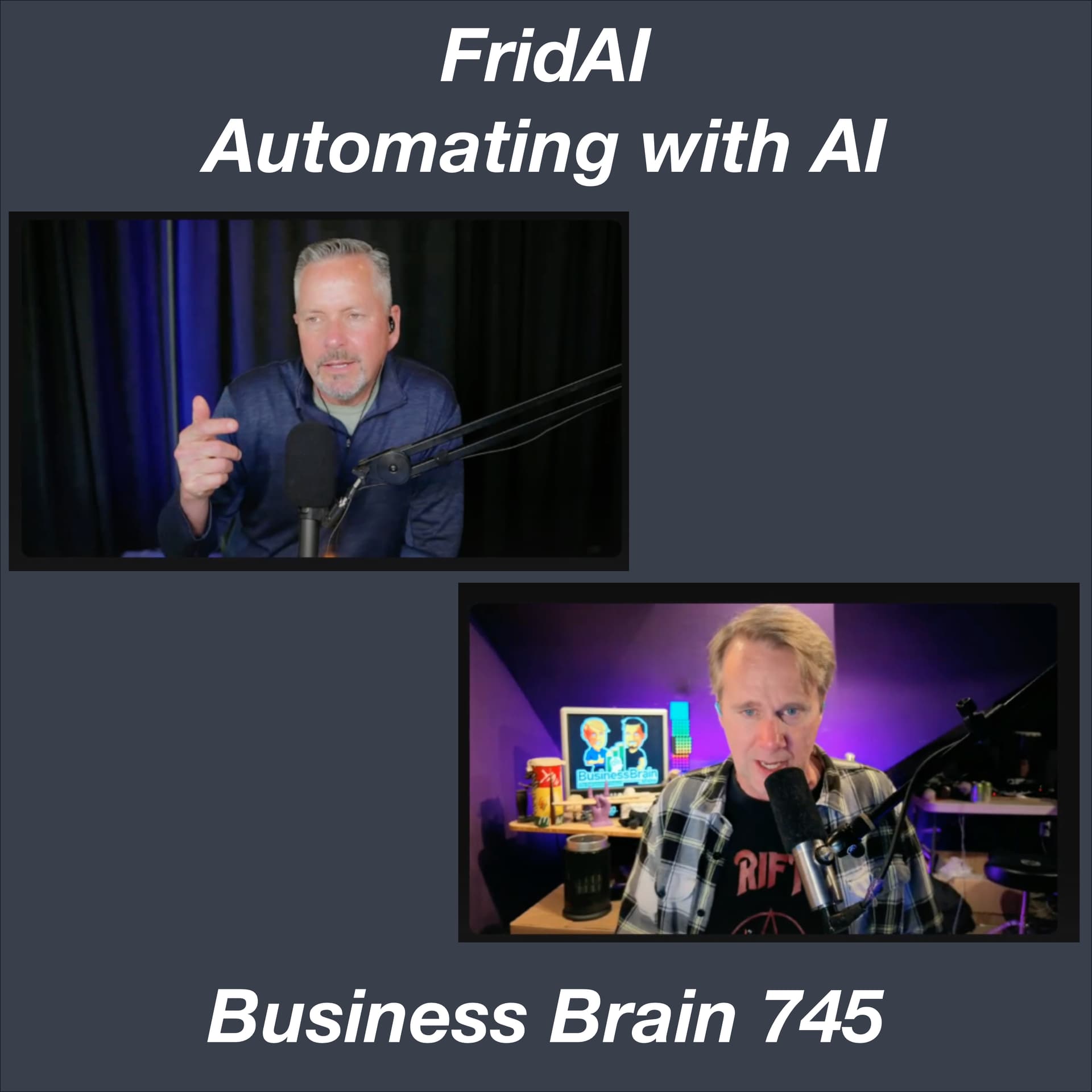 FridAI Automating with AI - Business Brain – The Entrepreneurs’ Podcast cover
