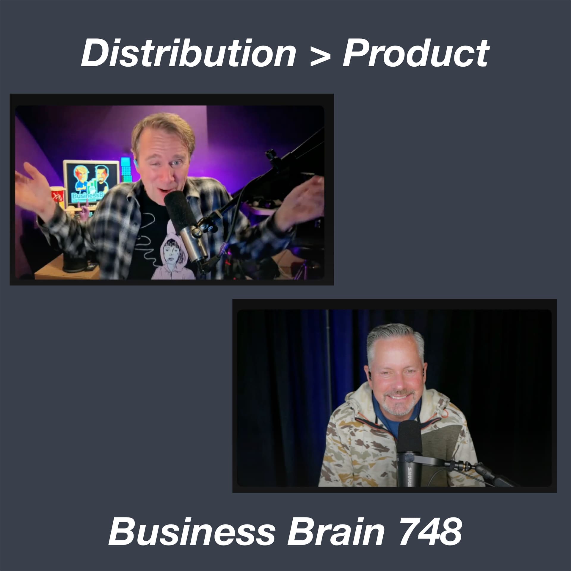 Distribution > Product – Business Brain 748 - Business Brain – The Entrepreneurs’ Podcast cover