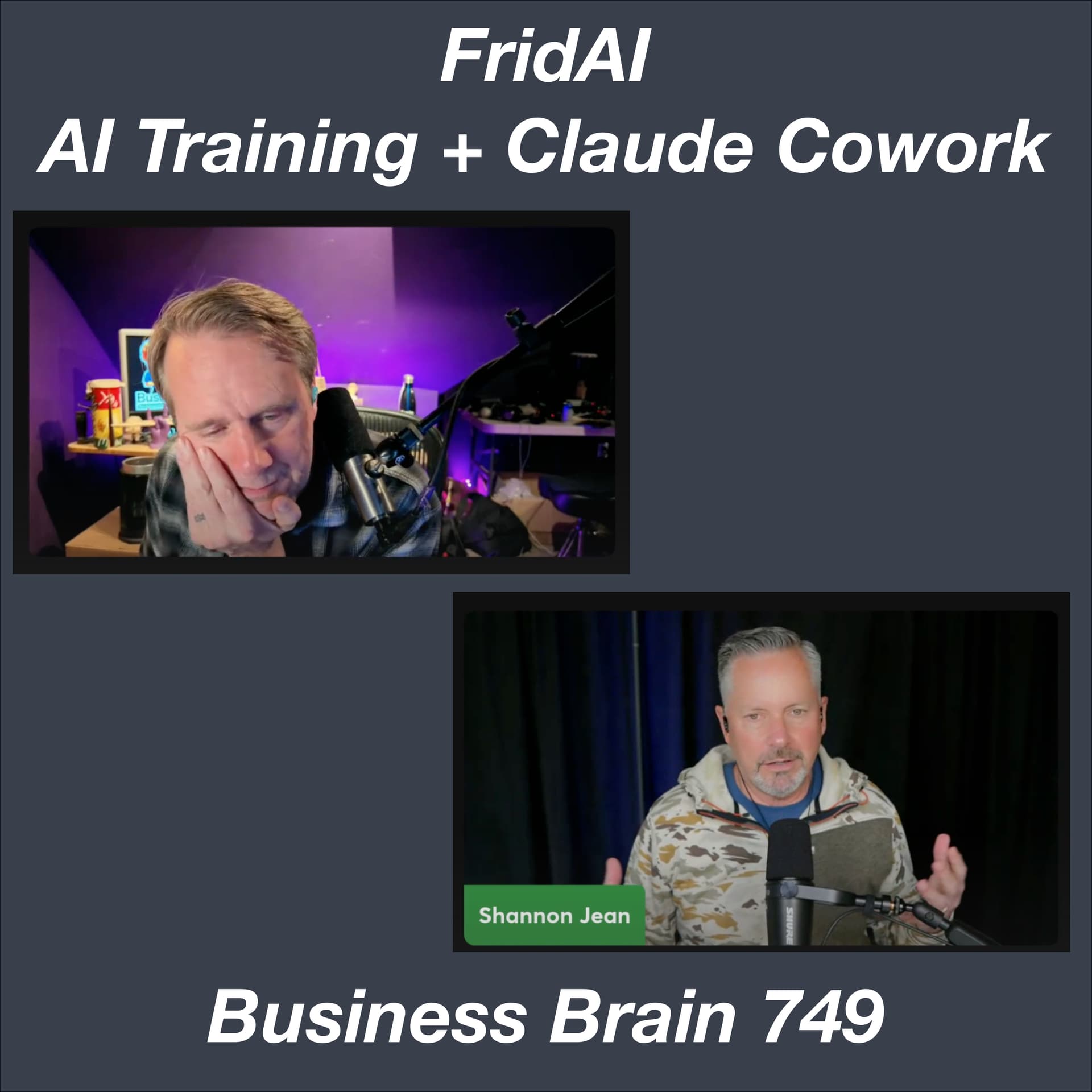 FridAI, AI Training + Claude Cowork – Business Brain 749 - Business Brain – The Entrepreneurs’ Podcast cover