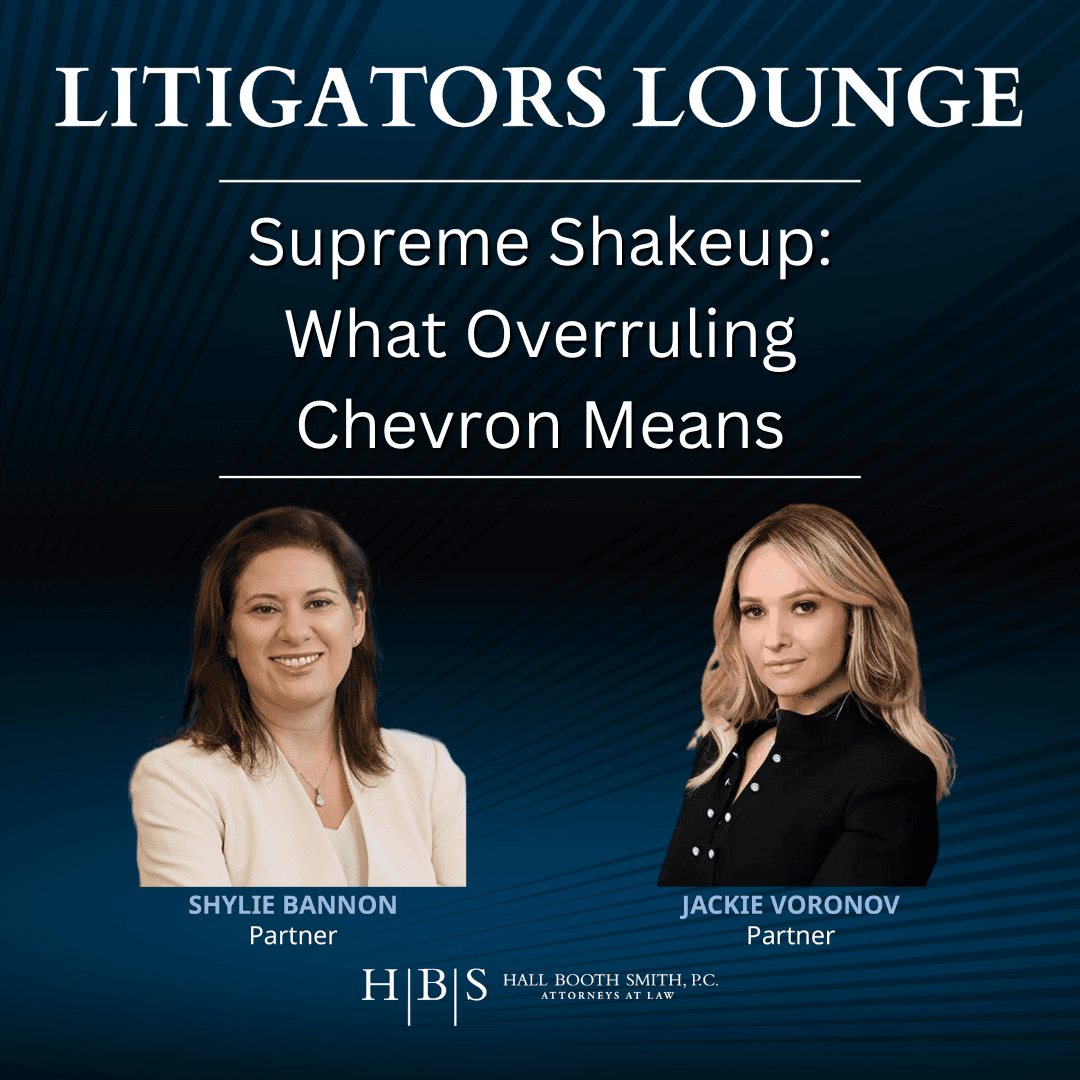 Supreme Shakeup: What Overruling Chevron Means - Litigators Lounge cover