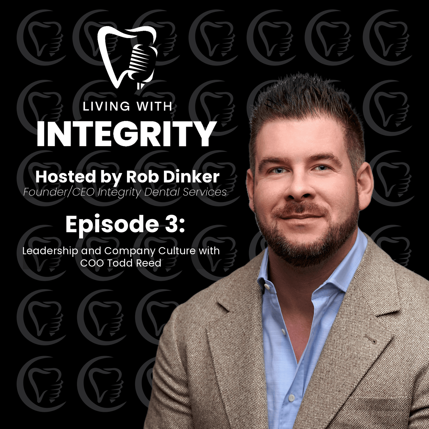 Leadership and Company Culture with COO Todd Reed - Living with Integrity cover
