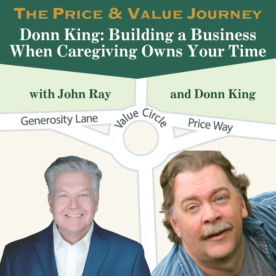 Donn King: Building a Business When Caregiving Owns Your Time - North Fulton Studio cover