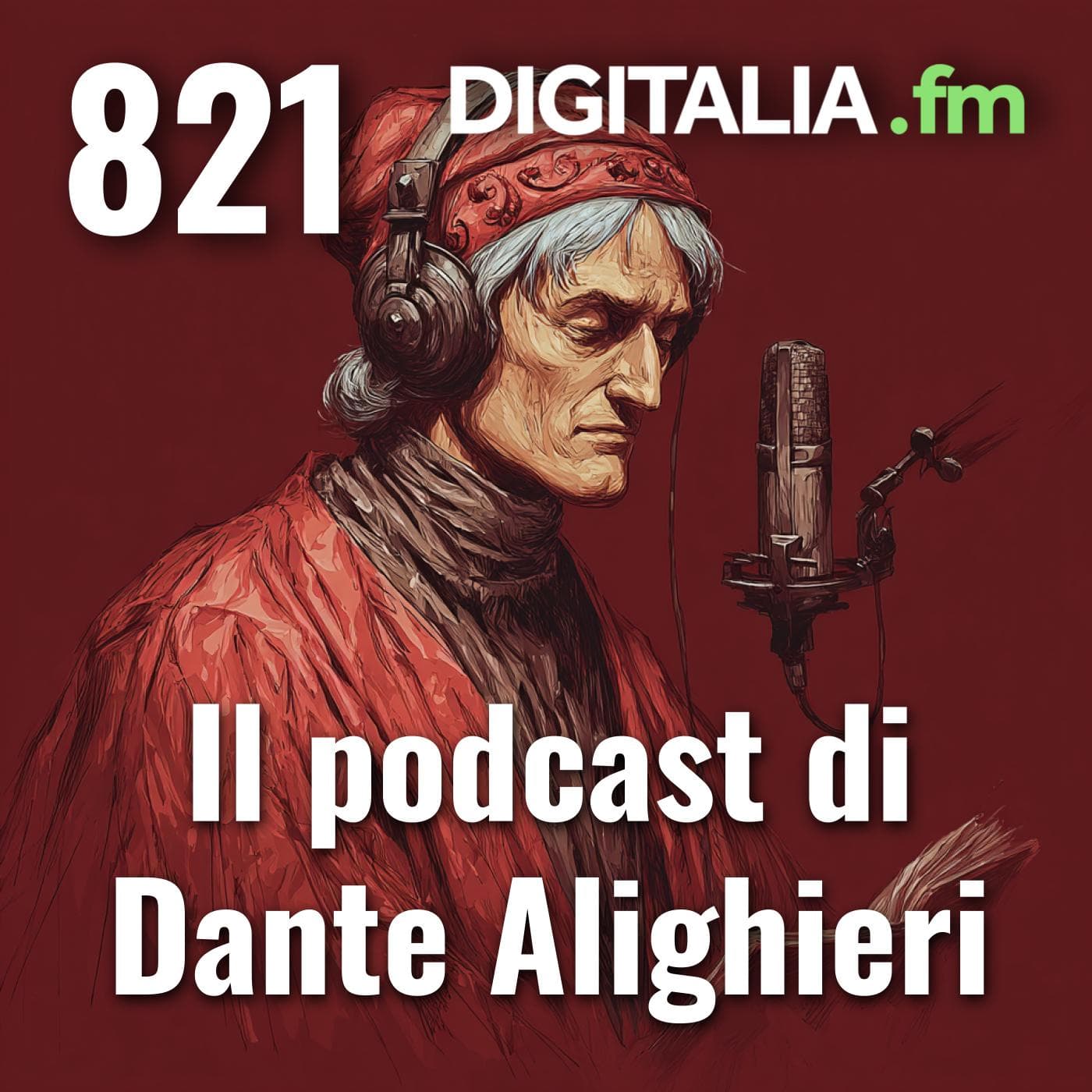 Digitalia #821 - Il podcast di Dante Alighieri - Digitalia cover