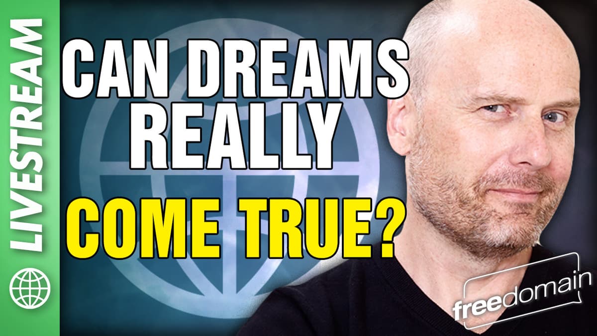 6319 Can Dreams Really Come True? X Space - Freedomain with Stefan Molyneux cover