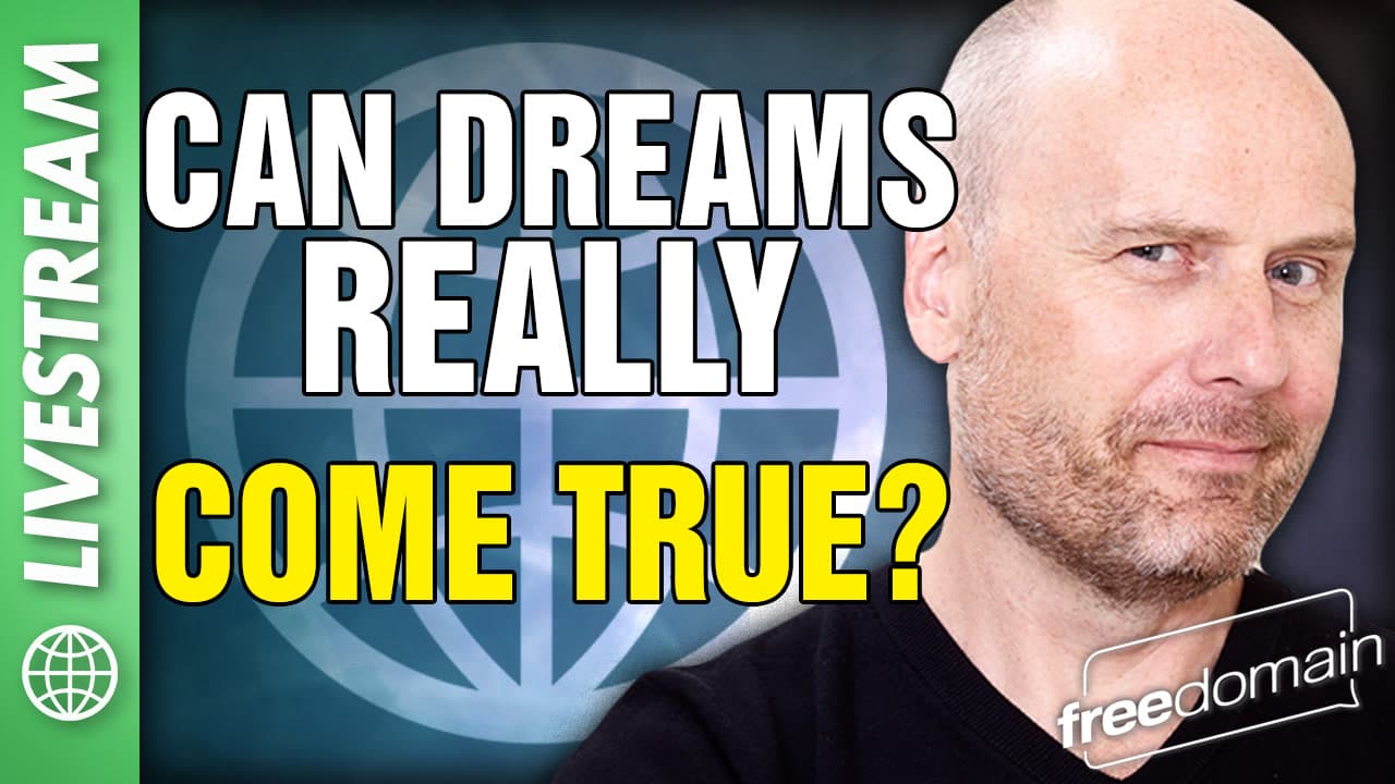 6319 Can Dreams Really Come True? X Space - Freedomain with Stefan Molyneux cover