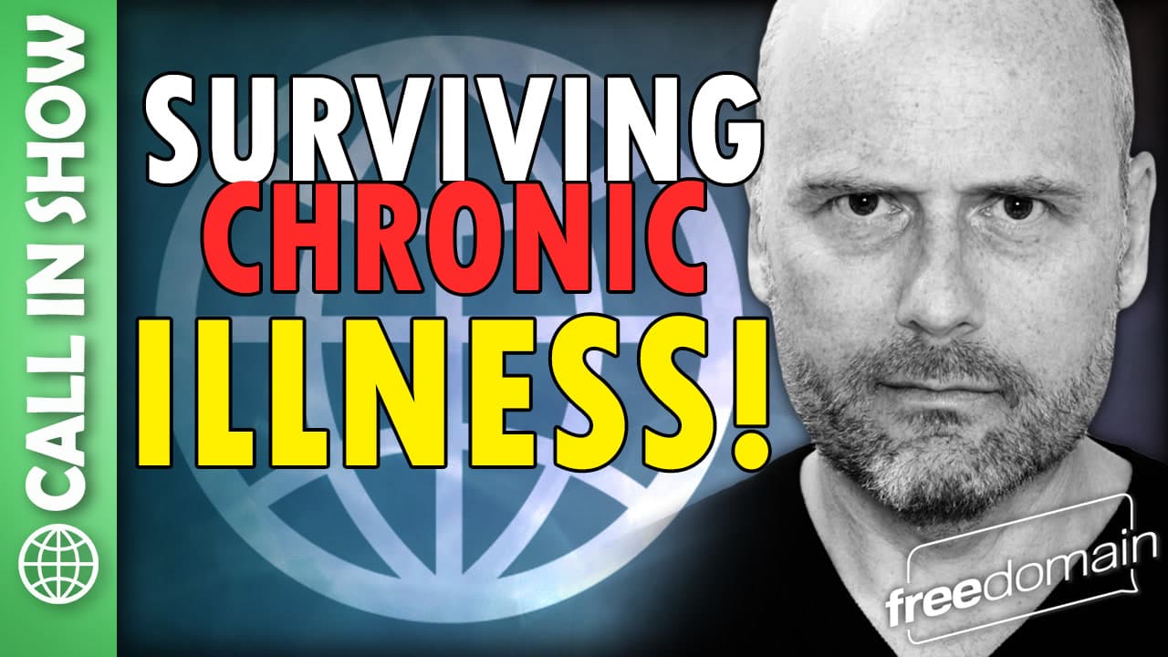 6363 Surviving Chronic Illness! CALL IN SHOW - Freedomain with Stefan Molyneux cover