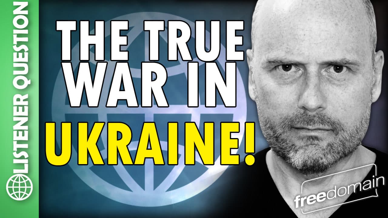 6369 The True War in Ukraine! Listener Questions - Freedomain with Stefan Molyneux cover