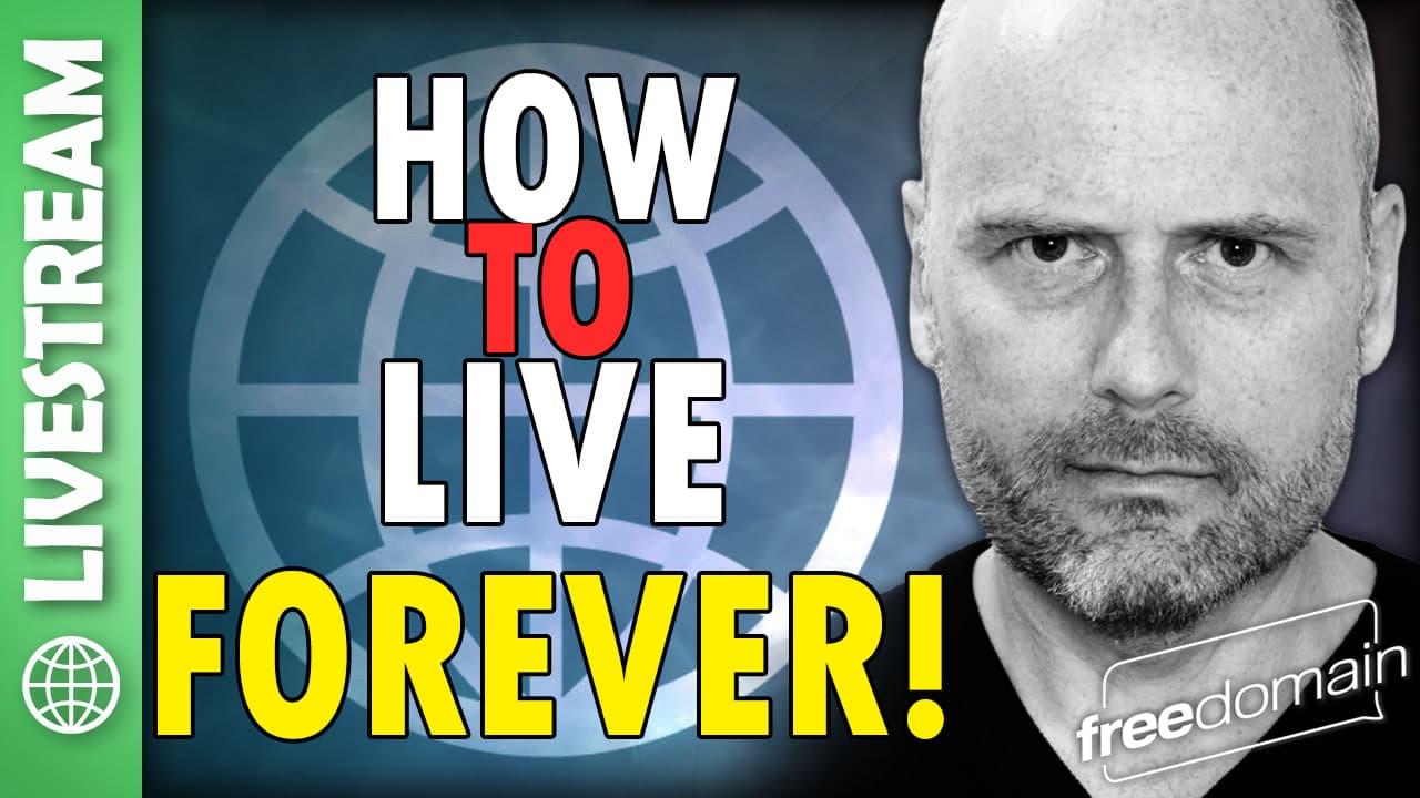 6371 How to Live Forever! X Space Livestream - Freedomain with Stefan Molyneux cover