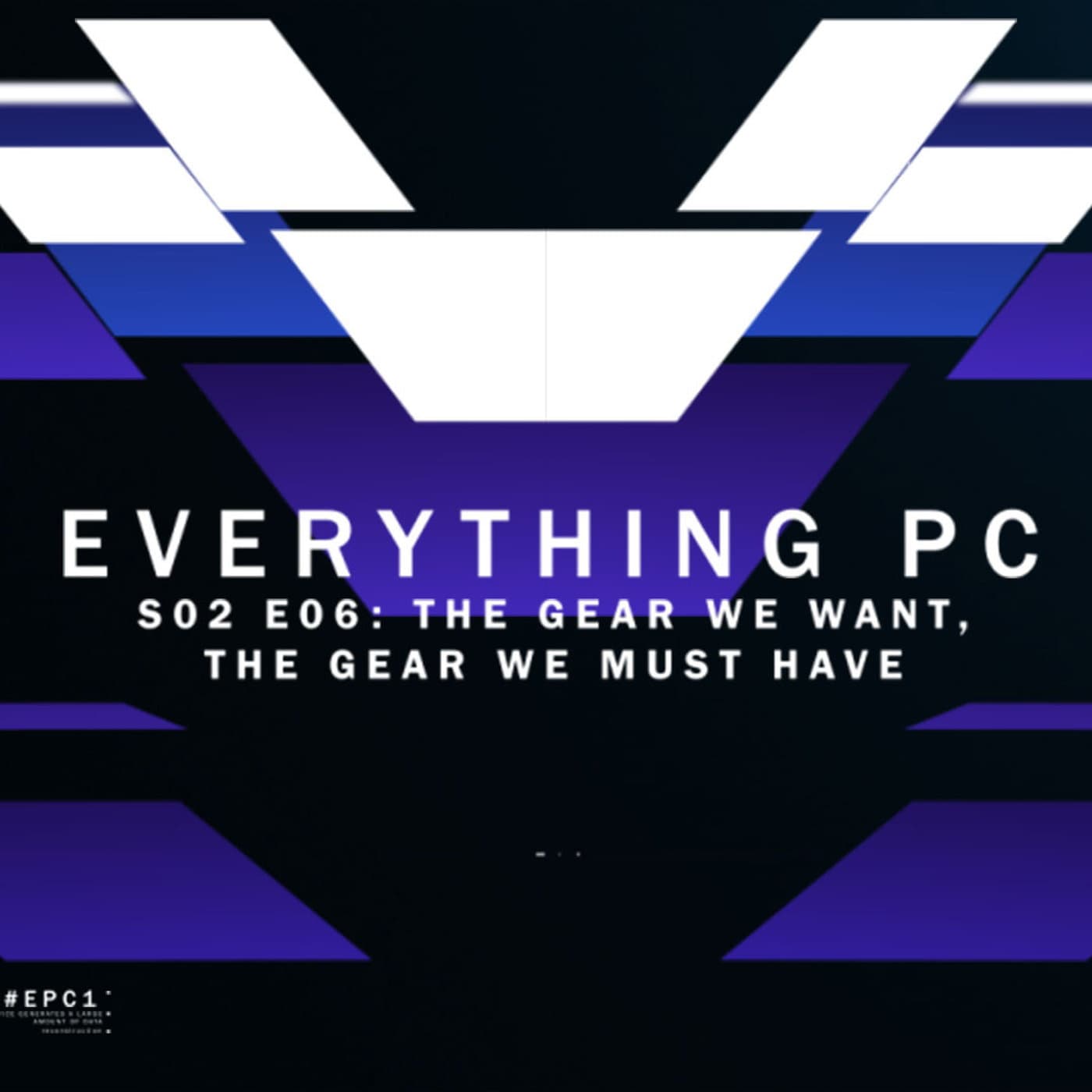 S02E06 - 'The gear we want, the gear we must have' - Everything PC cover