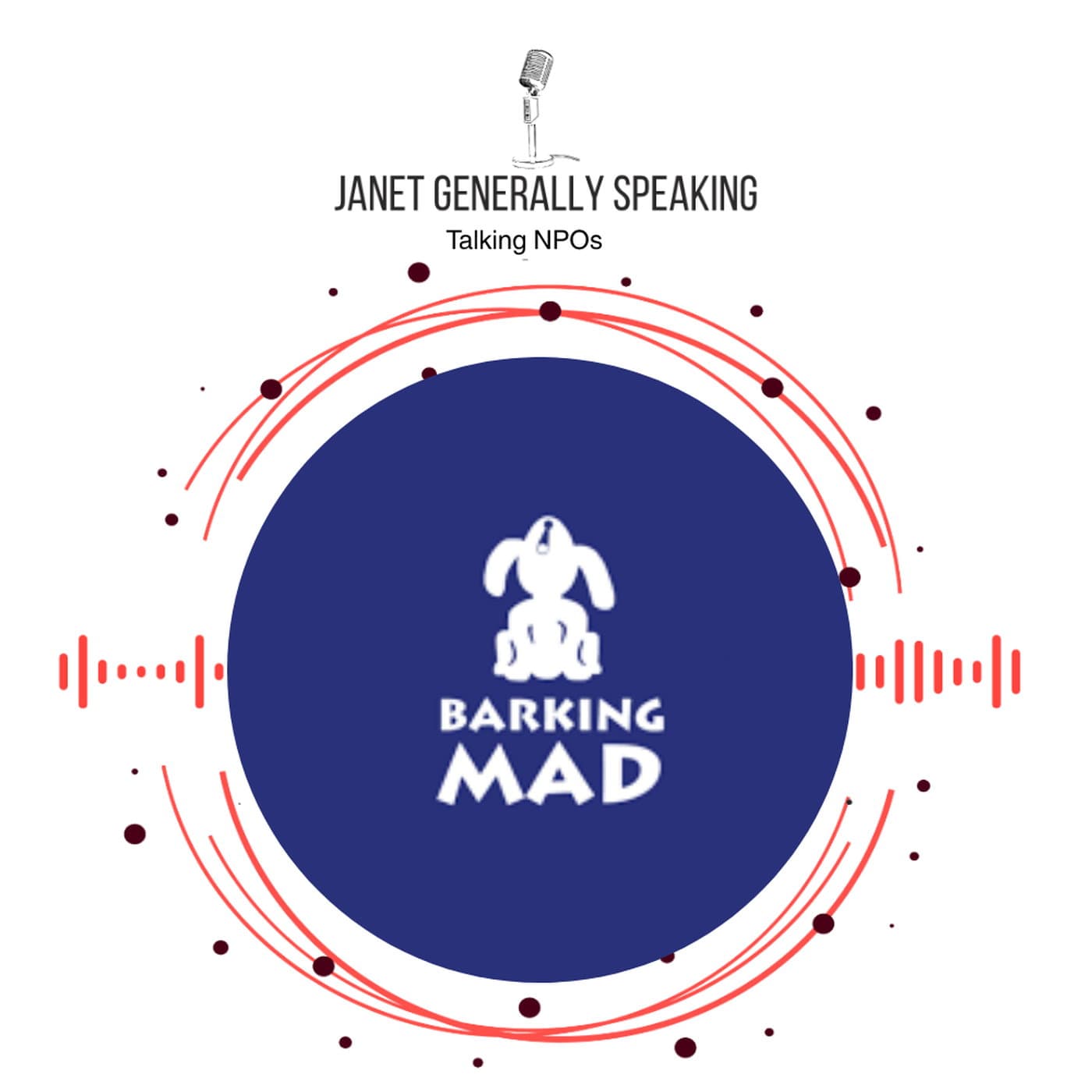 Talking NPOs: BarkingMad SA working to save lives everyday - Janet Generally Speaking cover