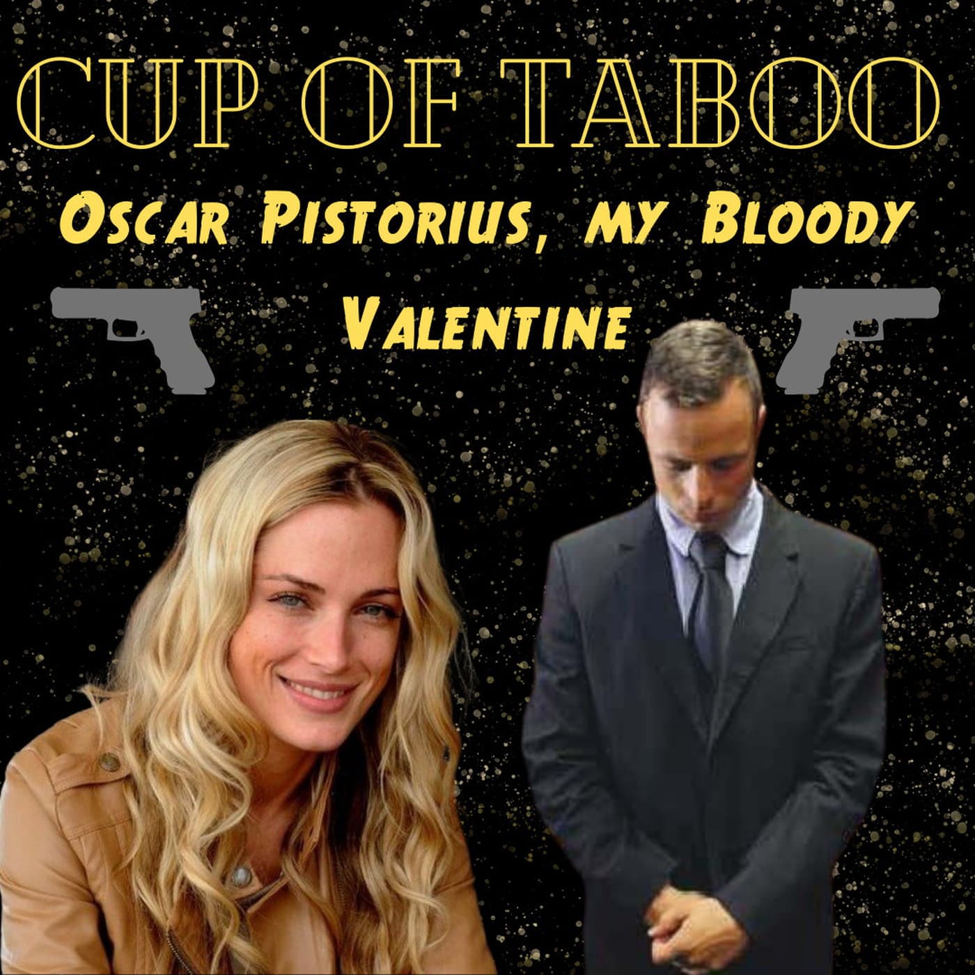 #20 Oscar Pistorius, Bloody Valentine — Cup Of Taboo cover