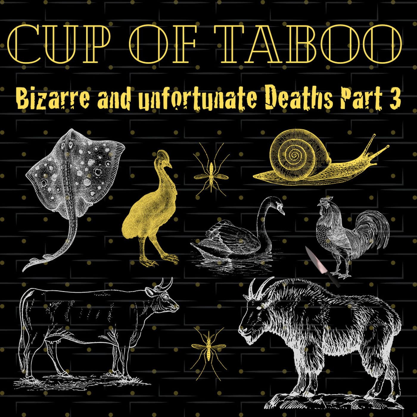 #24, Ten Bizarre and Unfortunate deaths, Animal Edition! - Cup Of Taboo cover