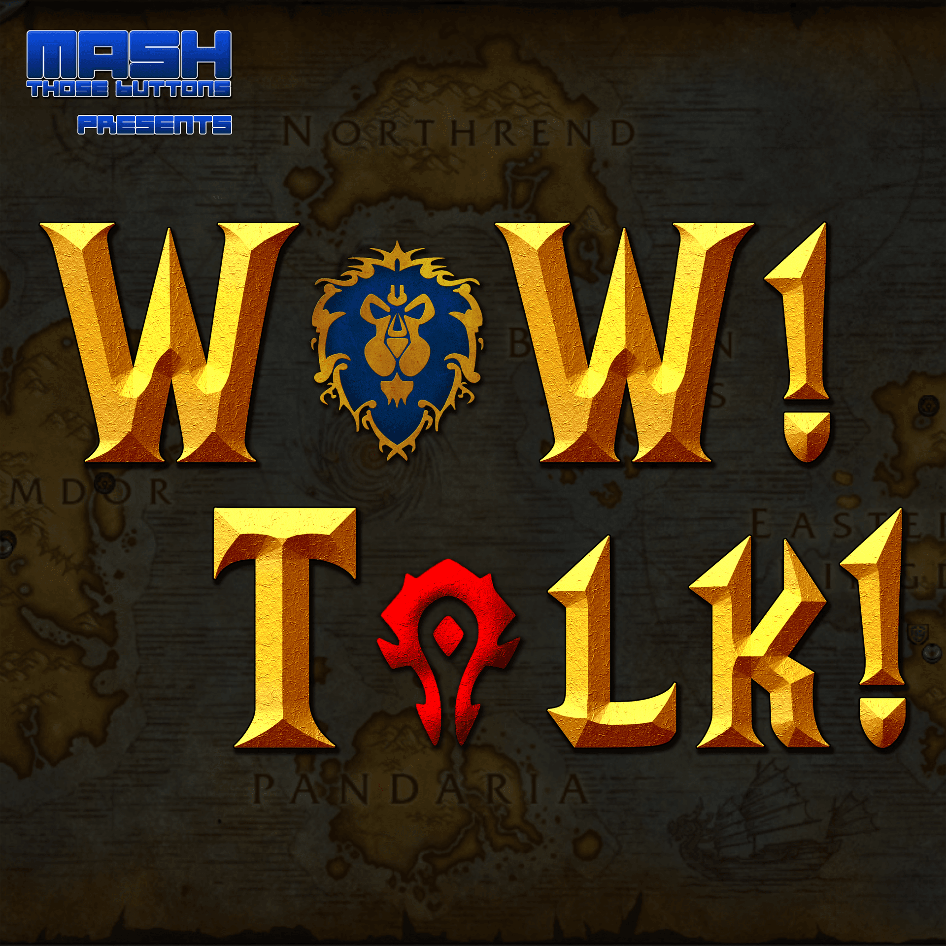#309: Pre-Patch Problems - WoW! Talk! – Warcraft News and Guild Life cover