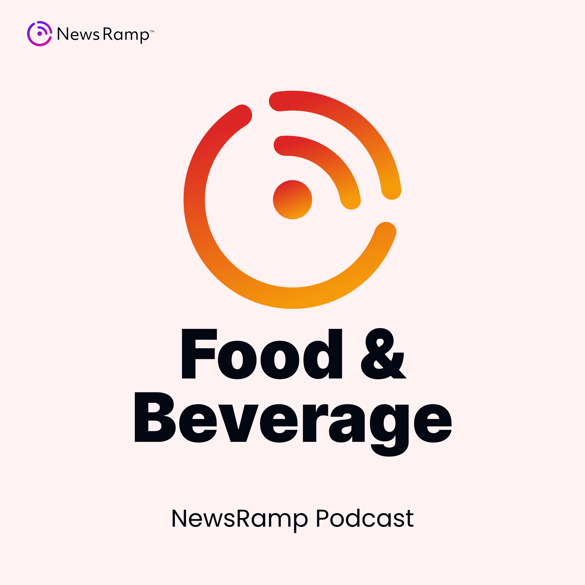 NewsRamp Food & Beverage Podcast cover