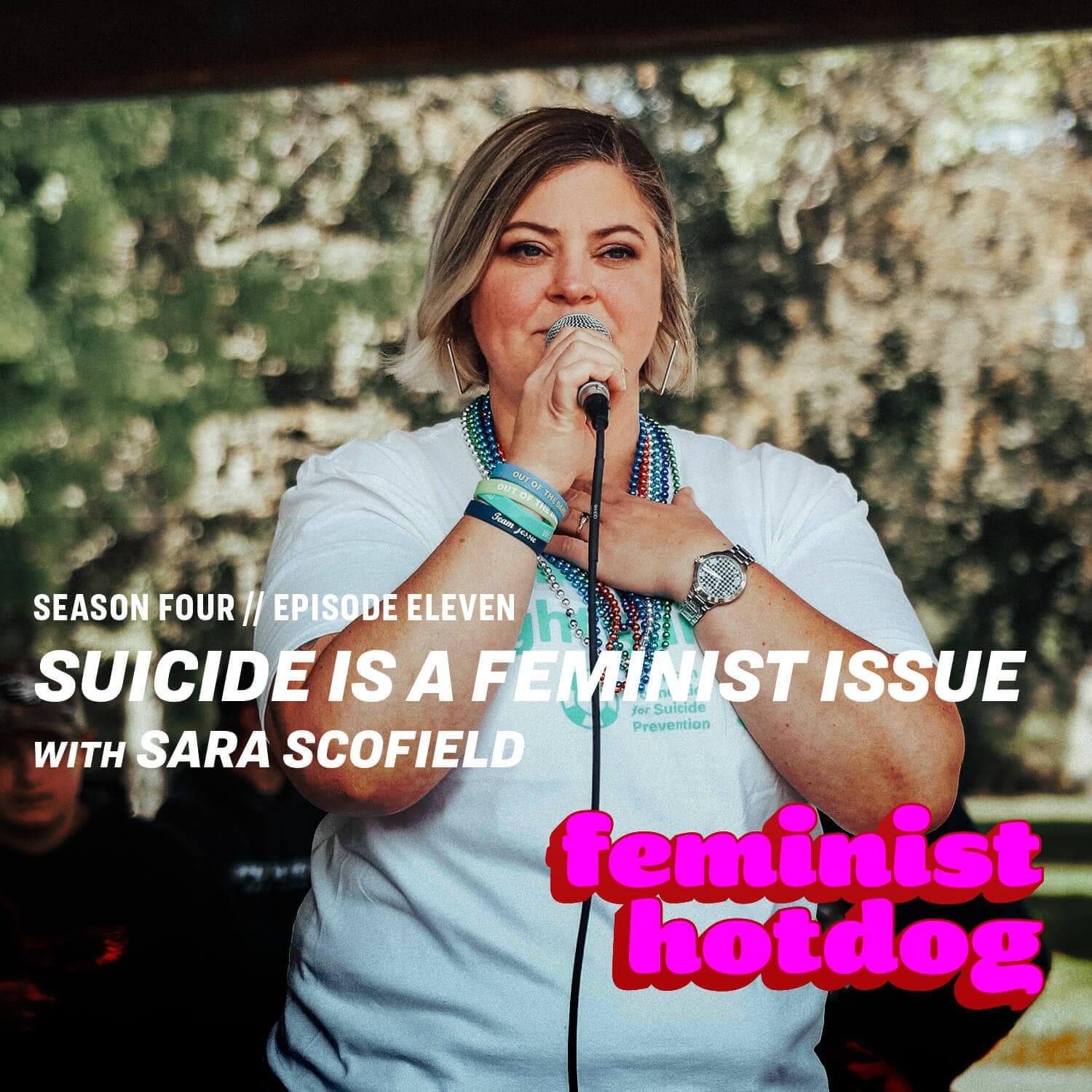 FH S4E11: Suicide is a Feminist Issue with Sara Scofield - Feminist Hotdog cover