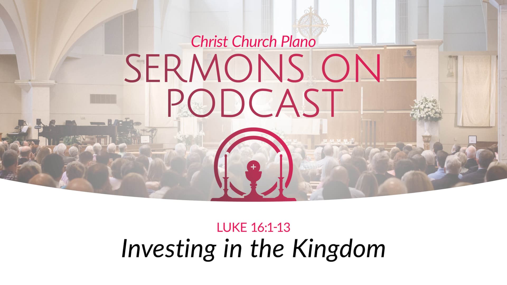 Investing in the Kingdom - Christ Church Sermons cover