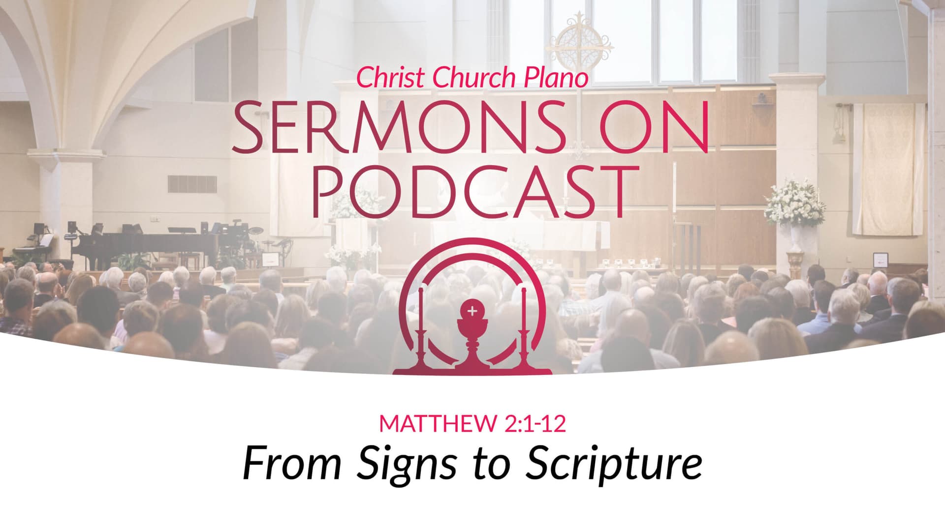 From Signs to Scripture - Christ Church Sermons cover