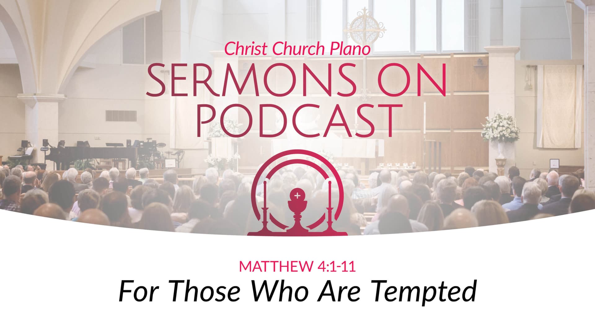 For Those Who Are Tempted - Christ Church Sermons cover