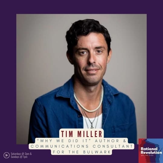 Tim Miller of The Bulwark - Rational Revolution cover