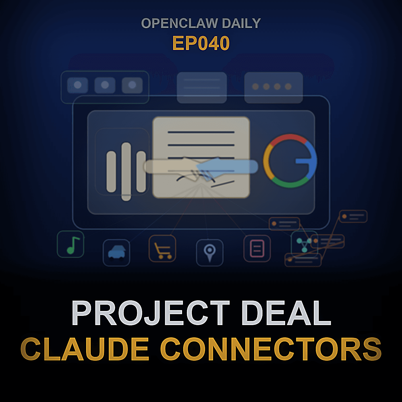 Episode 40: OpenClaw v2026.4.24, Project Deal, Claude Connectors, and the ComfyUI Control Bet — OpenClaw Daily cover