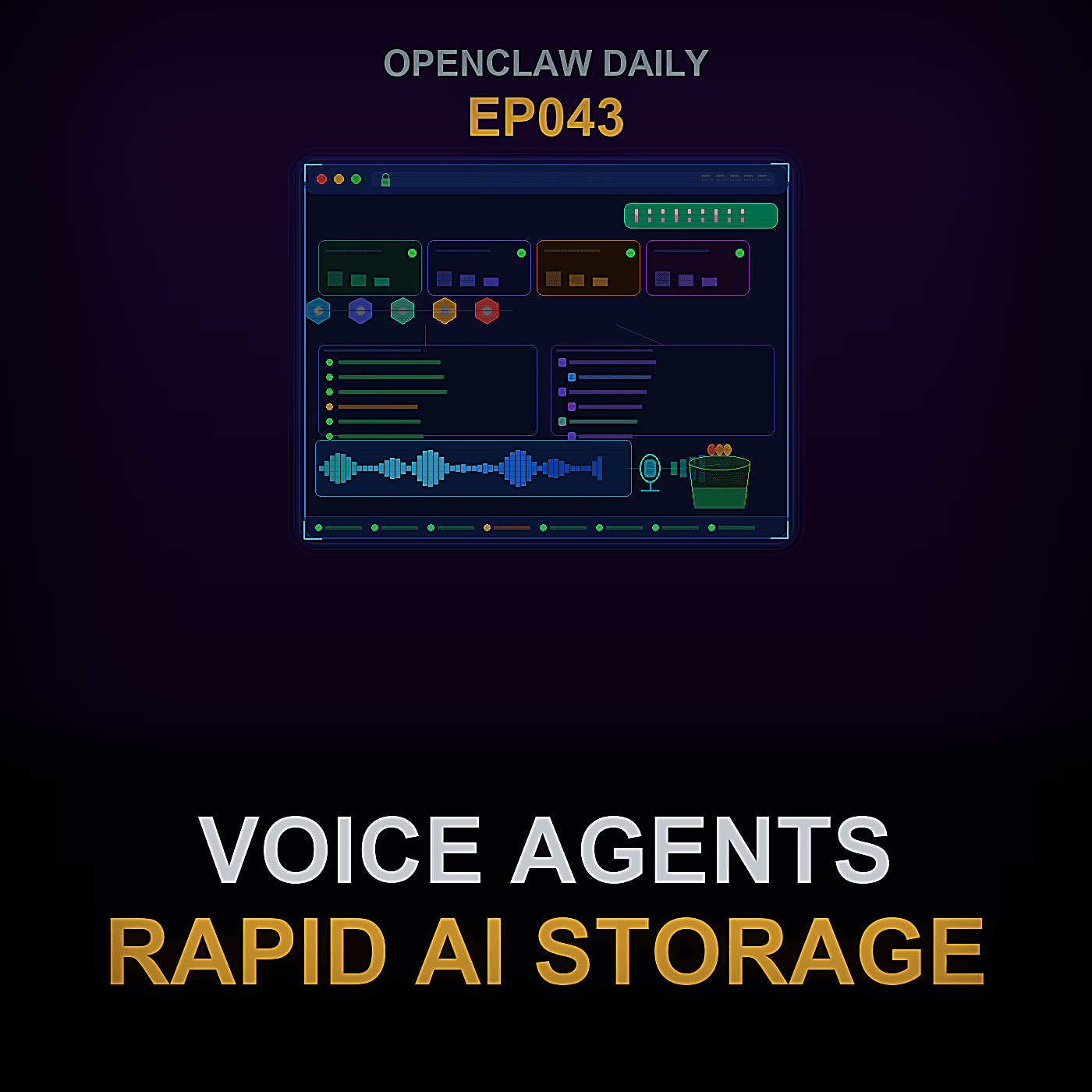 Episode 43: OpenClaw v2026.4.27, Voice Agents, and Rapid AI Storage — OpenClaw Daily cover