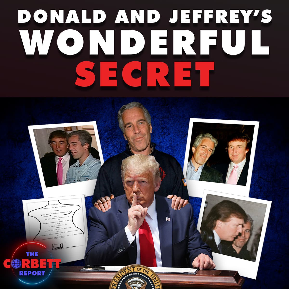 Donald and Jeffrey’s Wonderful Secret - The Corbett Report Podcast cover