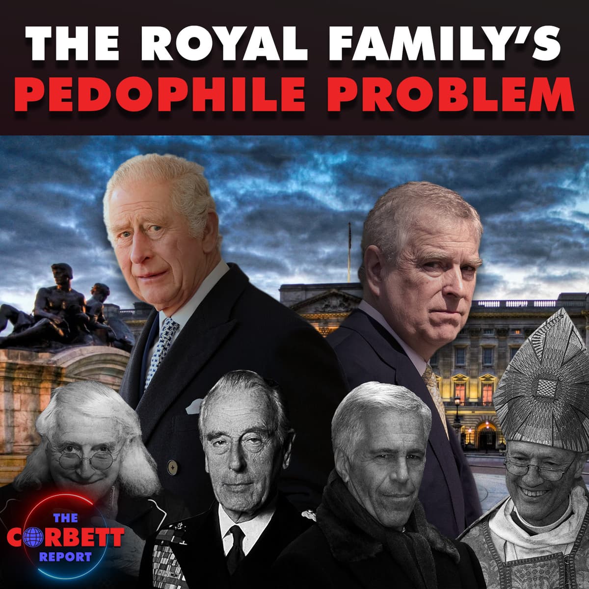 The Royal Family's Pedophile Problem - The Corbett Report Podcast cover