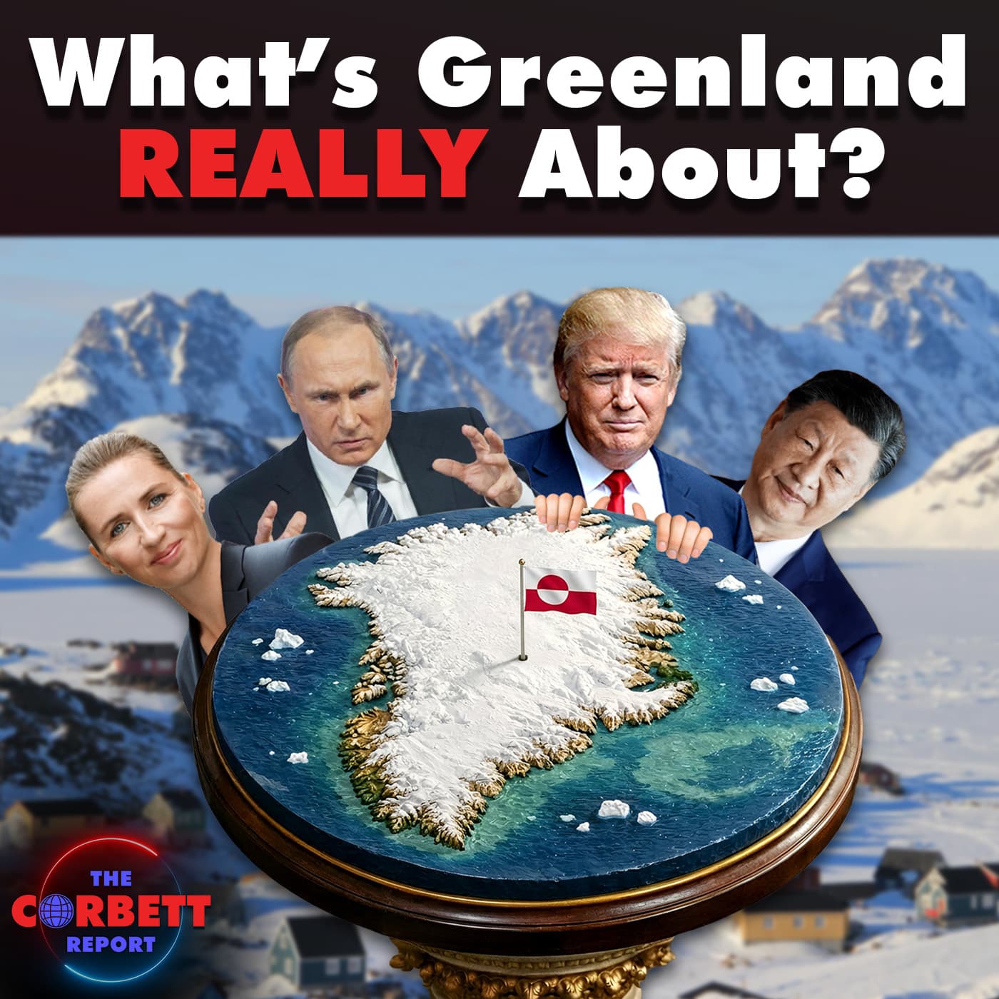 What's Greenland REALLY About? - The Corbett Report Podcast cover