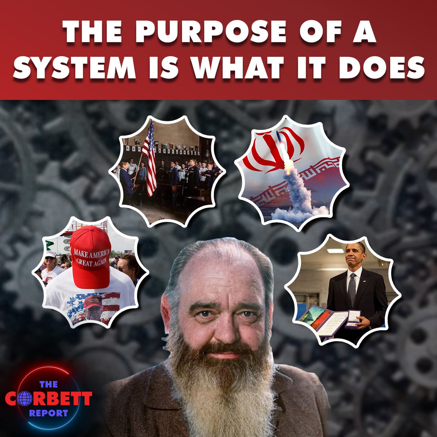 The Purpose Of a System Is What It Does - The Corbett Report Podcast cover