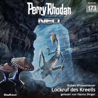 [German] - Perry Rhodan Neo 173: Lockruf des Kreells: Staffel: Die Blues by Ruben Wickenhäuser - Find Best-Selling Full Audiobooks in Science Fiction & Fantasy, Space Opera cover