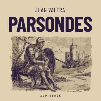 Parsondes - Juan Valera - Who Needs Stand-Up Comedy When You Have Hilarious Full Audiobook? cover