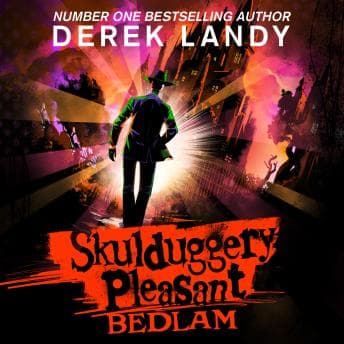 Bedlam by Derek Landy - Discover Top Full Audiobooks in Kids, Humor cover