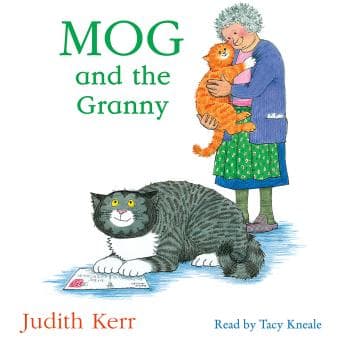 Mog and the Granny by Judith Kerr - Explore A Full Audiobook That Is Simply Soul-Stirring. cover