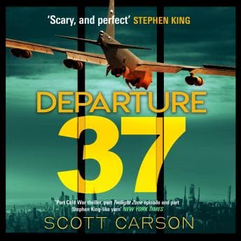 Departure 37Departure 37 - Scott Carson - Get Best-Selling Audiobook Titles for Your Library cover
