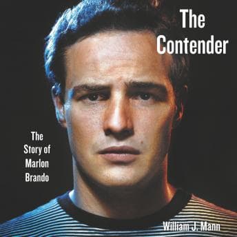 The Contender by William J. Mann — Stream Popular Full Audiobooks in Biography & Memoir, Arts & Entertainment cover