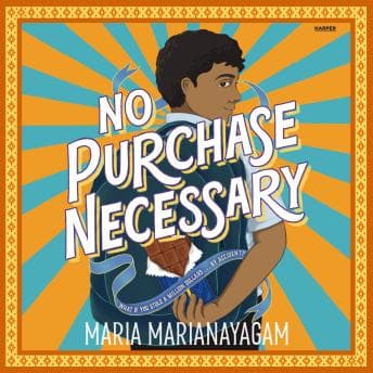 No Purchase Necessary by Maria Marianayagam — Don’t Miss The Full Audiobook Everyone Is Talking About — So Immersive! cover