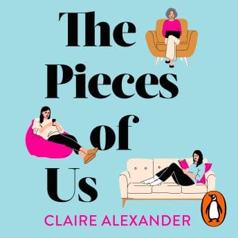 Pieces of Us - Claire Alexander - Listen Your Way to Laughter With Hilarious Full Audiobook cover