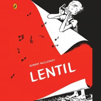 Lentil by Robert McCloskey - Discover Top Full Audiobooks in Kids, Humor cover