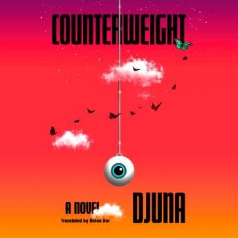 Counterweight: A Novel by Djuna - Download New Full Audiobooks in Science Fiction & Fantasy, Science Fiction cover