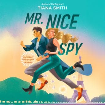 Mr. Nice Spy by Tiana Smith - Absorb The Most Must-Listen Full Audiobook Today! cover