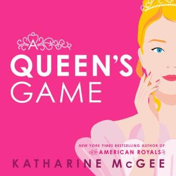 A Queen's Game by Katharine McGee - Step Inside This Thrilling Full Audiobook And Feel The Difference. cover