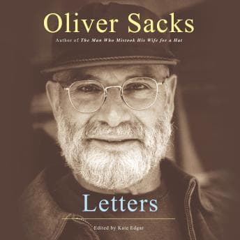 Letters by Oliver Sacks - Discover The Most Must-Listen Full Audiobook Today! cover