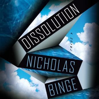 Dissolution: A Novel - Nicholas Binge - Audiobookworms on the Go, Let Your Imagination Flow - Free Audiobook, Your Portable Library cover