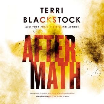 Aftermath by Terri Blackstock - Get New Full Audiobooks in Religion & Spirituality, Religious Fiction cover