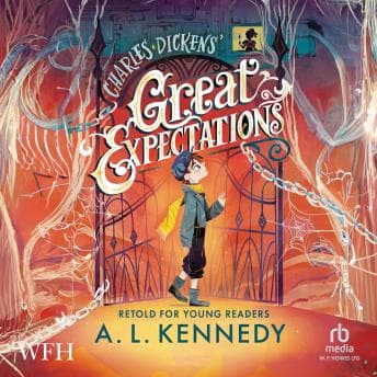 Great Expectations: Retold for Young Readers by A. L. Kennedy — Explore the Latest Full Audiobooks in Kids, Classics cover