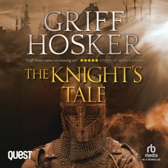 The Knight's Tale by Griff Hosker - Enjoy A Addictive Full Audiobook On Your Commute. cover