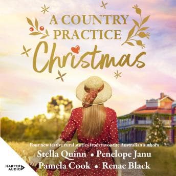 Country Practice Christmas: award winning must-read brand for Christmas 2025, the new festive anthology from four beloved Australian authors. - Pamela Cook - Listen to Plenitude of Full Audiobooks in Science Fiction & Fantasy cover