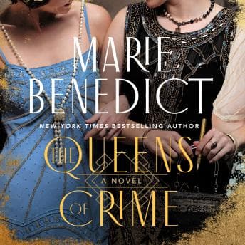 Queens of Crime: A Novel - Marie Benedict - Listen to Treasure of Full Audiobooks in Non-Fiction, Education cover